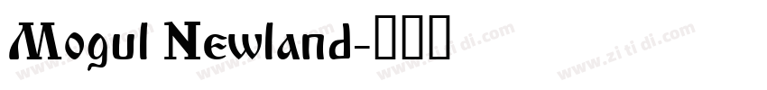 Mogul Newland字体转换